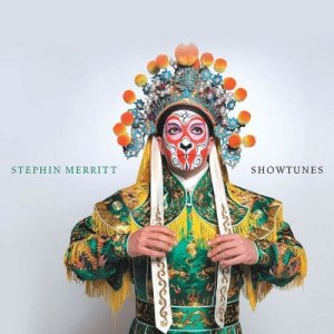 Stephin Merritt - Showtunes cover art