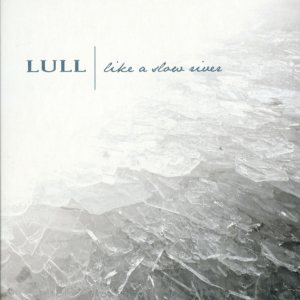 Lull - Like a Slow River cover art
