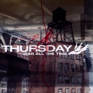 Thursday - War All the Time cover art
