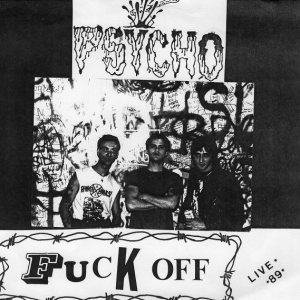 Psycho - Fuck Off cover art