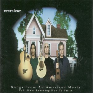 Everclear - Songs from an American Movie Vol. One: Learning How to Smile cover art