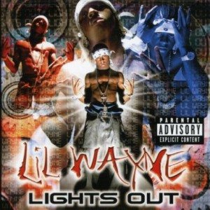 Lil Wayne - Lights Out cover art Lil Wayne - Lights Out cover art