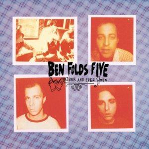 Ben Folds Five - Whatever and Ever Amen cover art