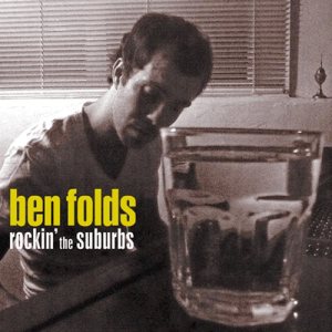 Ben Folds - Rockin' the Suburbs cover art