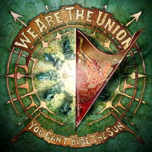 We Are the Union - You Can't Hide the Sun cover art
