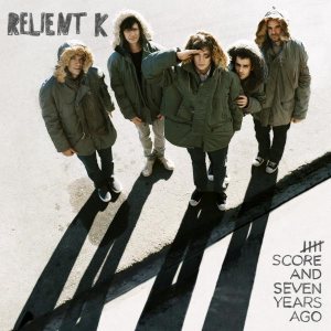 Relient K - Five Score and Seven Years Ago cover art