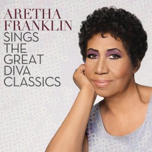Aretha Franklin - Aretha Franklin Sings the Great Diva Classics cover art