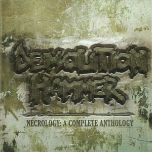 Demolition Hammer - Necrology: a Complete Anthology cover art