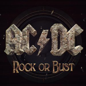 AC/DC - Rock or Bust cover art AC/DC - Rock or Bust cover art