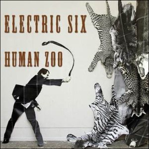 Electric Six - Human Zoo cover art