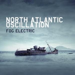 North Atlantic Oscillation - Fog Electric cover art