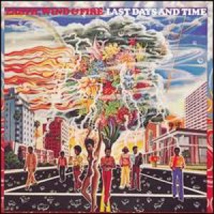 Earth, Wind & Fire - Last Days and Time cover art