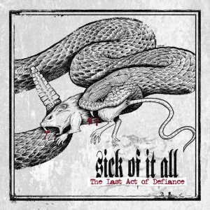 Sick of It All - Last Act of Defiance cover art