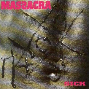 Massacra - Sick cover art