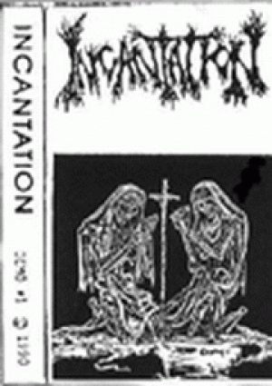 Incantation - Demo #1 cover art