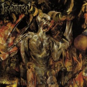 Incantation - The Infernal Storm cover art