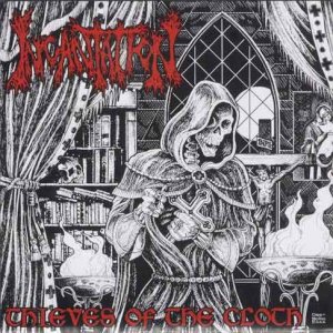Incantation - Thieves of the Cloth cover art