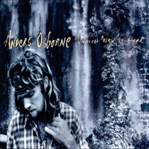 Anders Osborne - Which Way to Here cover art Anders Osborne - Which Way to Here cover art