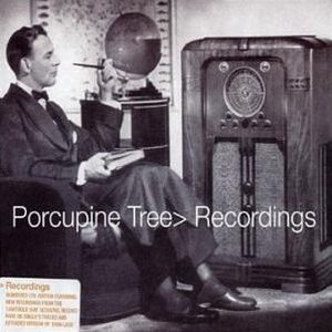 Porcupine Tree - Recordings cover art