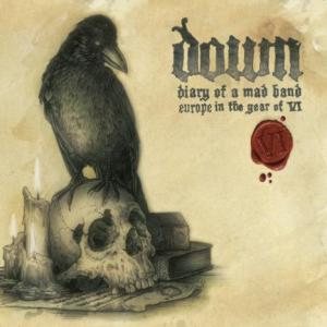 Down - Diary of a Mad Band: Europe in the Year of VI cover art