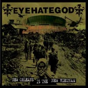 Eyehategod - New Orleans Is the New Vietnam cover art