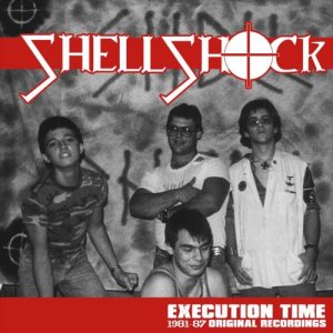 Shell Shock - Execution Time - 1981-87 Original Recordings cover art