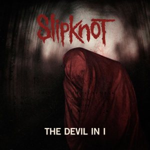 Slipknot - The Devil in I cover art