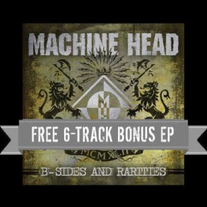Machine Head - B-Sides & Rarities cover art