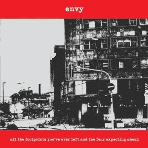 Envy - All the Footprints You've Ever Left and the Fear Expecting Ahead cover art