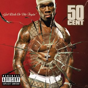 50 Cent - Get Rich or Die Tryin' cover art