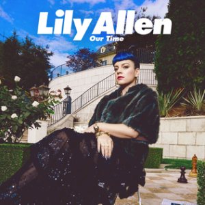 Lily Allen - Our Time cover art