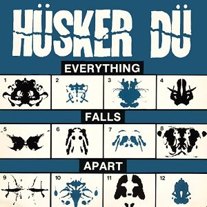 Hüsker Dü - Everything Falls Apart cover art