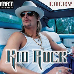 Kid Rock - Cocky cover art