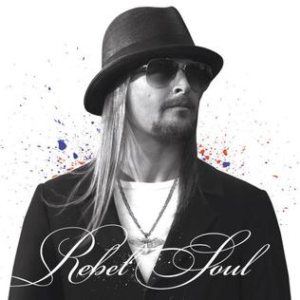 Kid Rock - Rebel Soul cover art