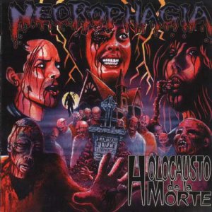 Necrophagia - Holocausto de la Morte cover art