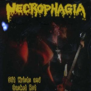 Necrophagia - Slit Wrists and Casket Rot cover art
