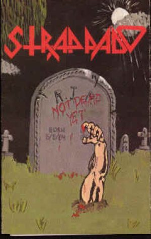 Strappado - Not Dead Yet cover art