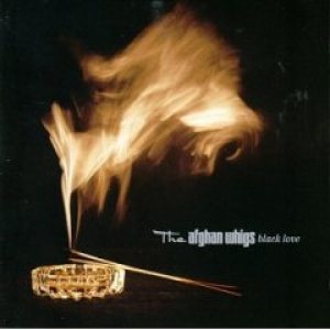 The Afghan Whigs - Black Love cover art