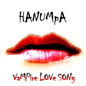 한음파 (Hanumpa) - Vampire Love Song cover art