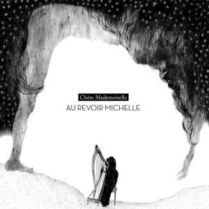 Au Revoir Michelle - Chere Mademoiselle cover art