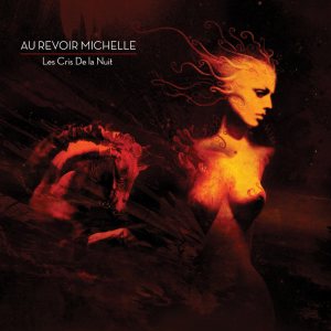 Au Revoir Michelle - Les Cris De La Nuit cover art