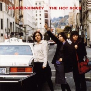 Sleater-Kinney - The Hot Rock cover art
