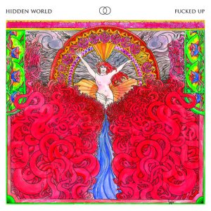 Fucked Up - Hidden World cover art