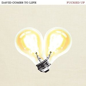 Fucked Up - David Comes to Life cover art