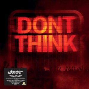 The Chemical Brothers - Don't Think cover art