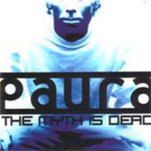 Paura - The Myth Is Dead cover art