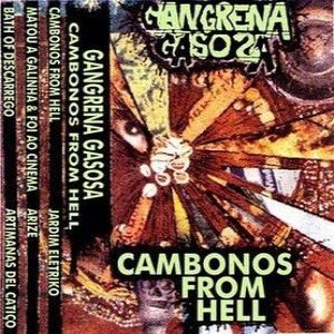 Gangrena Gasosa - Cambonos from Hell cover art