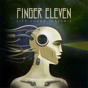 Finger Eleven - Life Turns Electric cover art