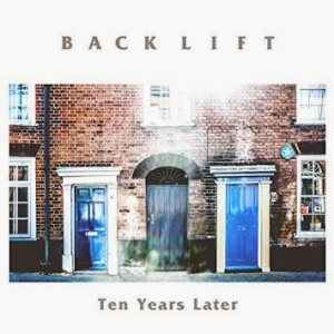 Back Lift - Ten Years Later cover art