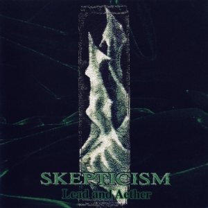 Skepticism - Lead and Aether cover art